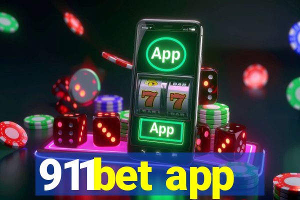 911bet app